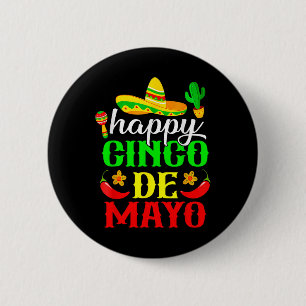 Happy Cinco De Mayo Fiesta Mexikanisches Party 5 D Button