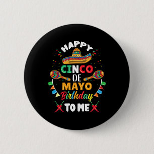 Happy Cinco de Mayo Geburtstag für mich Button