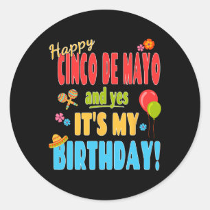 Happy Cinco De Mayo Geburtstag Shirt - 5. Mai Gebu Runder Aufkleber