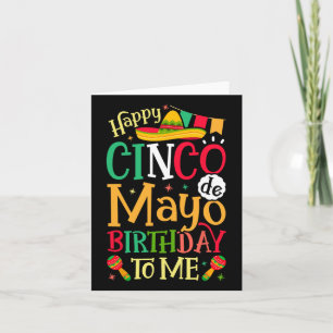 Happy Cinco de Mayo Geburtstag zu mir Funny mexika Karte
