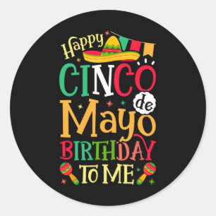 Happy Cinco de Mayo Geburtstag zu mir Funny mexika Runder Aufkleber