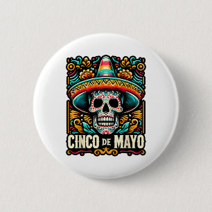 Happy Cinco De Mayo Skeleton Skull Sombrero Mexica Button