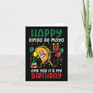 Happy Cinco de Mayo und ja sein Geburtstag Dabbin Karte