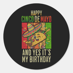 Happy Cinco de Mayo und ja sein Geburtstag Dabbin Runder Aufkleber