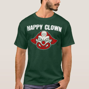 Happy Clown fröhliche Person Geschenke Freunde T-Shirt