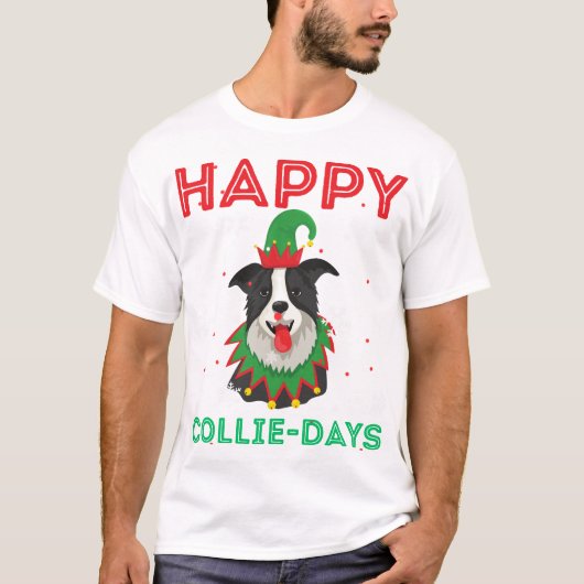 Happy collie days Hunde Animal Lovers Christmas Do T-Shirt (Vorderseite)