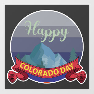Happy Colorado Day Sign Fensteraufkleber