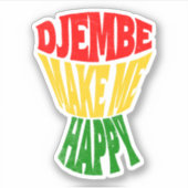 Happy Colorful Djembe macht mich glücklich afrikan Aufkleber (Vorderseite)