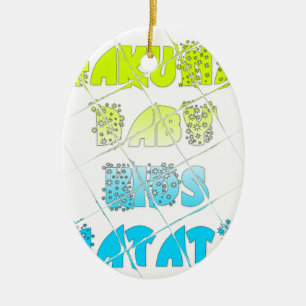 Happy Colors Hakuna Matata Hakunamatata Geschenk S Keramikornament