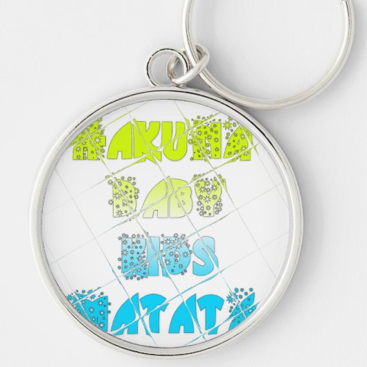 Happy Colors Hakuna Matata Hakunamatata Geschenk S Schlüsselanhänger (Vorne)