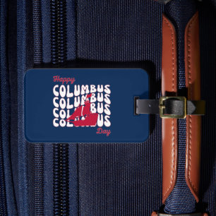 Happy Columbus Day 1492 Gepäckanhänger