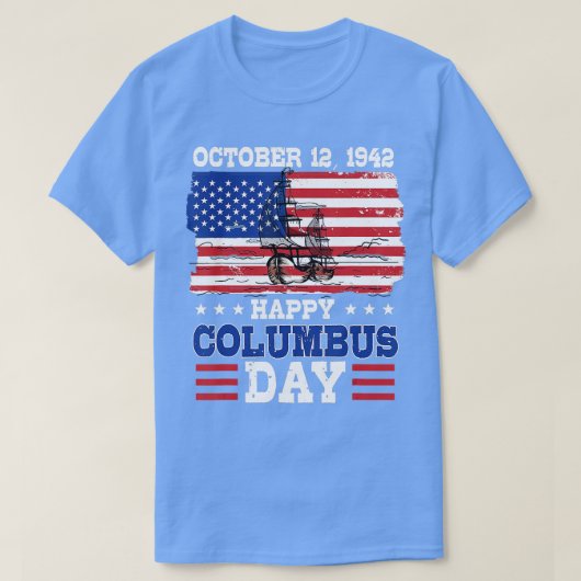 Happy Columbus Day American Flag T-Shirt (Design vorne)