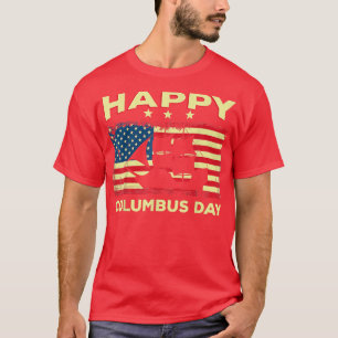 Happy Columbus Day Discovery Italian Eplorer T-Shirt
