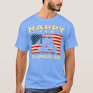 Happy Columbus Day Discovery Italian Eplorer T-Shirt