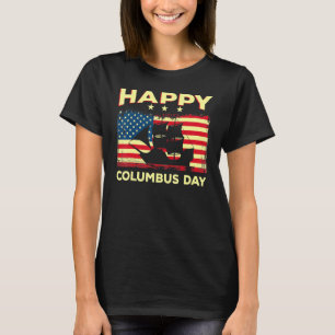 Happy Columbus Day Discovery Italiener Explorer T-Shirt