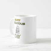 Happy Columbus Day lustiges Design, Geschenk für F Kaffeetasse (Vorderseite Links)