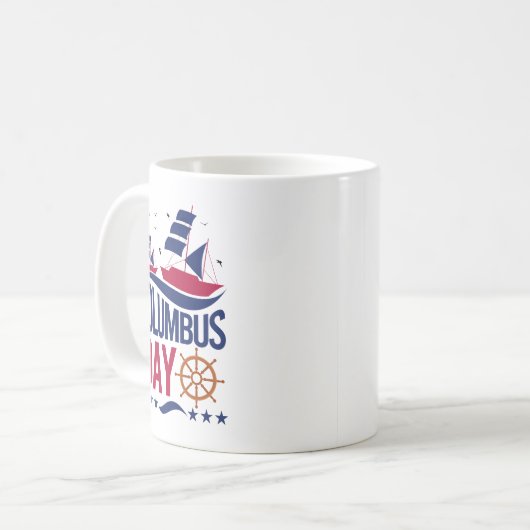 Happy Columbus Day Mug – Celebrate History Kaffeetasse (Vorderseite Links)