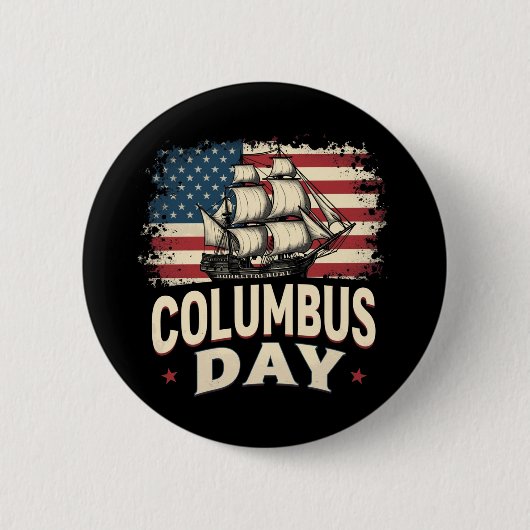Happy Columbus Day of Exploration and Reflection Button (Vorderseite)