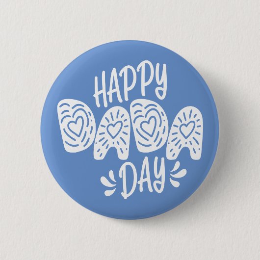Happy Dada Day Happy Vatertag | Schaltfläche Butto Button (Vorderseite)