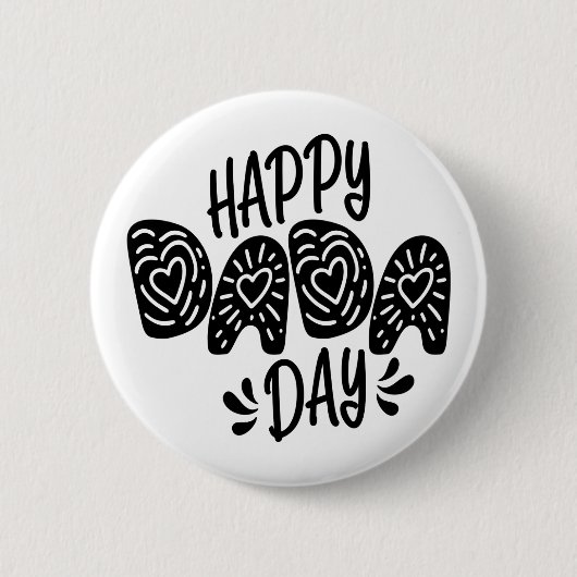 Happy Dada Day Happy Vatertag | Schaltfläche Butto Button (Vorderseite)