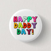Happy Daddy Day Niedliches Funny Zitat mit Typogra Button (Vorderseite)