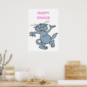 Happy Dance Funny Joyful Dancing Cat Poster (Küche)