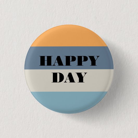 Happy Day Button (Vorderseite)