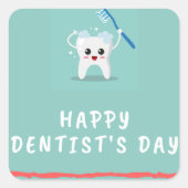 Happy Dentist's Day White Text aquamarin Quadratischer Aufkleber (Vorderseite)