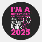 Happy Dietary Staff Week 2025 Dietary Staffs Day Runder Aufkleber (Vorderseite)