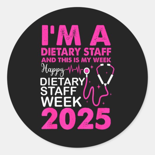 Happy Dietary Staff Week 2025 Dietary Staffs Day Runder Aufkleber (Vorderseite)