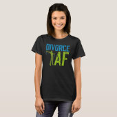 Happy Divorce Party Divorce Af T-Shirt (Vorne ganz)