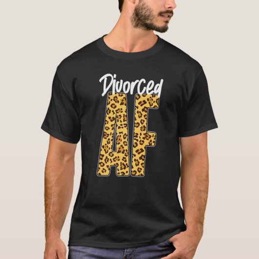 Happy Divorce Party Leopard Cheetah Divorced Af T-Shirt (Vorderseite)