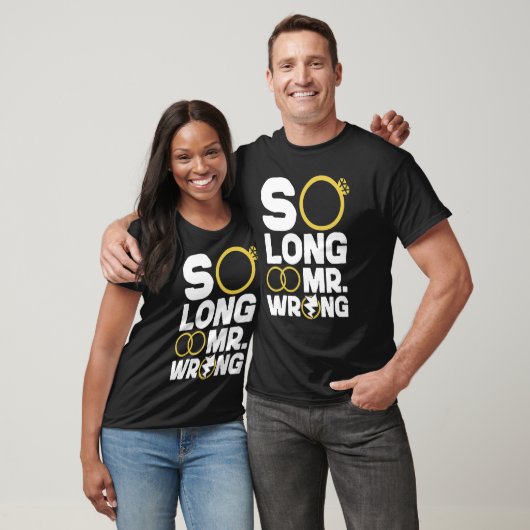 Happy Divorce Party So Long Mr Wrong T-Shirt (Unisex)