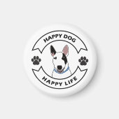 Happy dog, happy life magnet (Vorne)