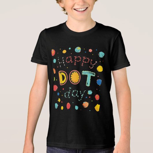 Happy Dot Day Creative Art Lehrer Kinder T - Shirt (Vorderseite)