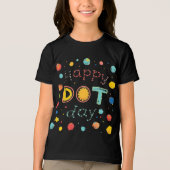 Happy Dot Day Creative Art Lehrer Kinder T - Shirt (Vorderseite)