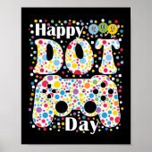 Happy Dot Day Gamer Poster (Vorne)
