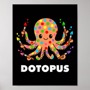 Happy Dot Day Octopus Dotopus Funny Pub Tier Poster