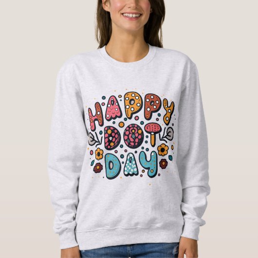 Happy Dot Day Sweatshirt (Vorderseite)