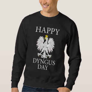 Happy Dyngus Day Polska Polnischer Weißer Adler 2 Sweatshirt