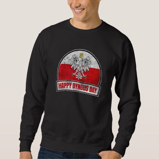 Happy Dyngus Day Sweatshirt (Vorderseite)
