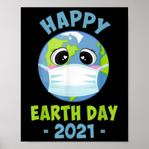 Happy Earth Day 2021 Funny Planet Earth Mask Kids Poster