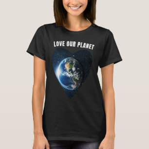 Happy Earth Day 2023 Liebe Unser Planet Erde Envir T-Shirt