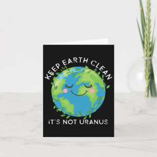 Happy Earth Day Behielt Earth Clean Funny Uranus S Karte