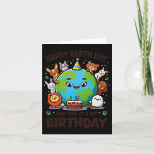 Happy Earth Day Es ist mein Geburtstag Geboren am  Karte
