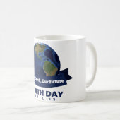 Happy Earth Day Kaffeetasse (VorderseiteRechts)