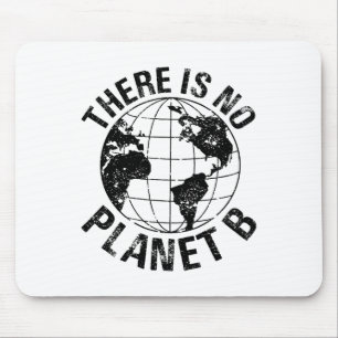Happy Earth Day No Planet B Recycle Funny Science Mousepad