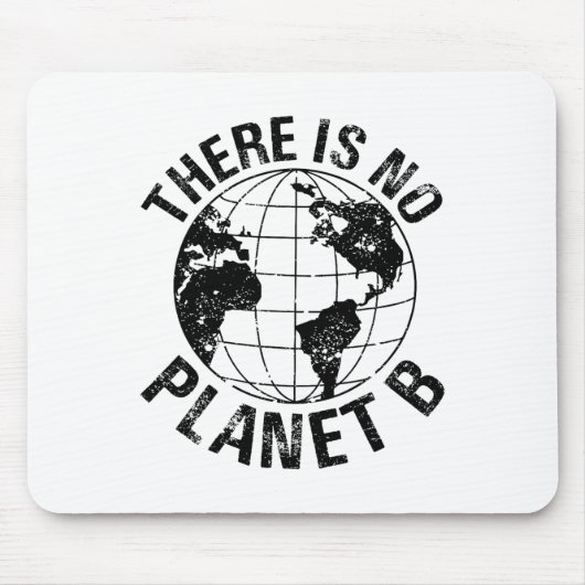 Happy Earth Day No Planet B Recycle Funny Science Mousepad (Vorne)