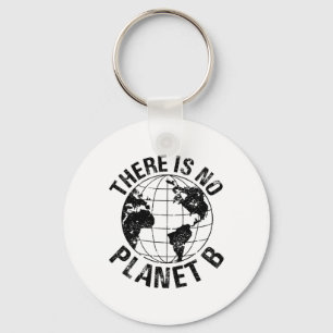Happy Earth Day No Planet B Recycle Funny Science Schlüsselanhänger