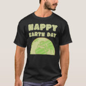 Happy Earth Day, rette den Planeten T-Shirt (Vorderseite)